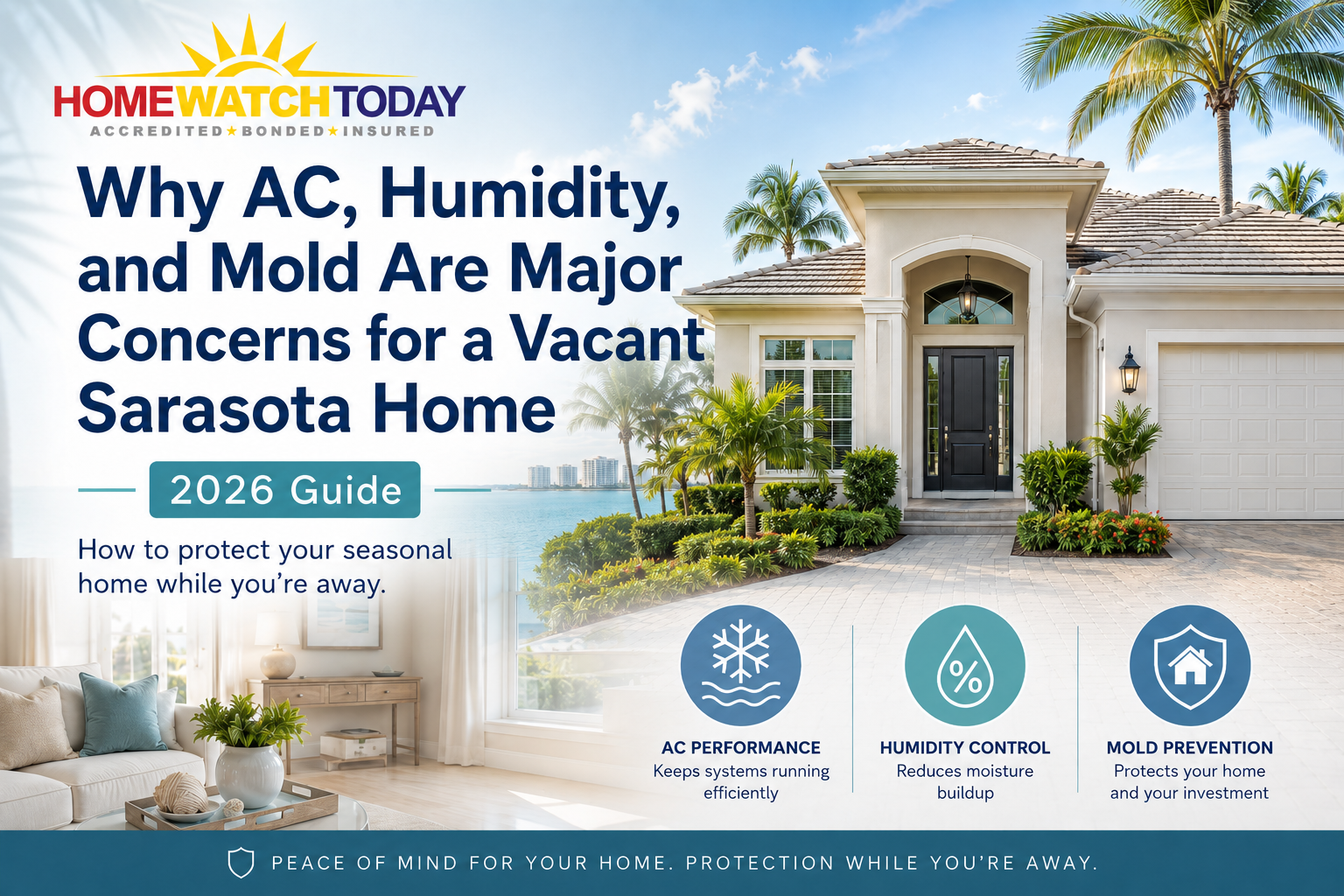 Why AC, Humidity, and Mold Are Major Concerns for a Vacant Sarasota Home