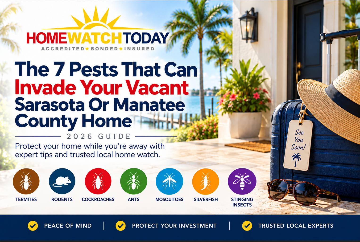 7 Pests You Don’t Want in a Sarasota & Manatee Vacant Home